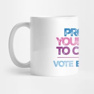 Protect Your Right to Choose Vote Blue 2024 Mug